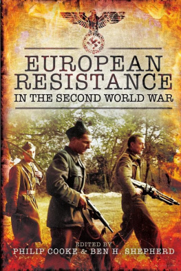 Philip Cooke - European Resistance in the Second World War