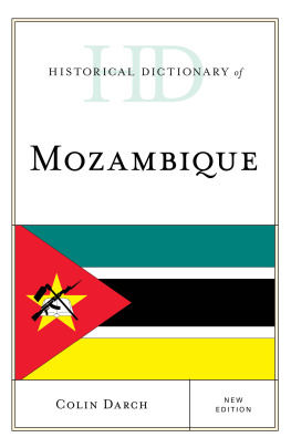 Colin Darch - Historical Dictionary of Mozambique