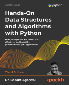 Dr. Basant Agarwal - Hands-On Data Structures and Algorithms with Python: Store, manipulate, and access data effectively and boost the performance of your applications, 3rd Edition
