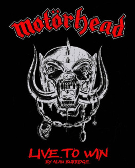 Alan Burridge Motorhead: Live to Win