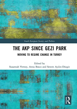 Susannah Verney (editor) - The AKP since Gezi Park : moving to regime change in Turkey