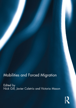 Nick Gill - Mobilities and Forced Migration