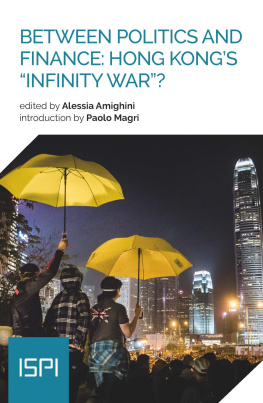 Alessia Amighini Between Politics and Finance: Hong Kong’s “Infinity War”?