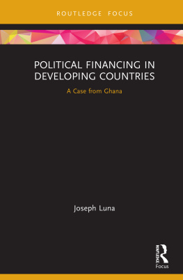 Joseph Luna - Political Financing in Developing Countries: A Case From Ghana