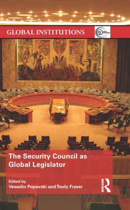 Vesselin Popovski - The Security Council as Global Legislator