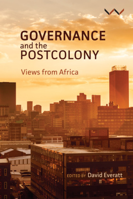 David Everatt Governance and the Postcolony: Views From Africa