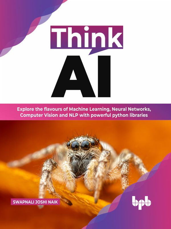 Think AI Explore the flavours of Machine Learning Neural Networks - photo 1