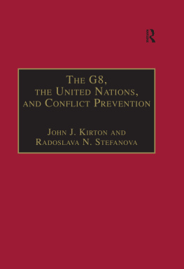 Radoslava N Stefanova - The G8, the United Nations, and Conflict Prevention