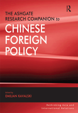 Emilian Kavalski - The Ashgate Research Companion to Chinese Foreign Policy