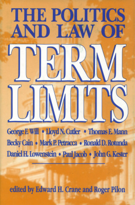 Roger Pilon - The Politics and Law of Term Limits