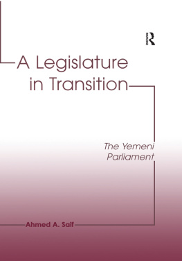 Ahmed A. Saif A Legislature in Transition: The Yemeni Parliament