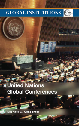 Michael G. Schechter - United Nations Global Conferences