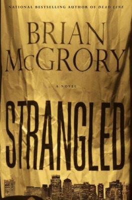 Brian McGrory Strangled