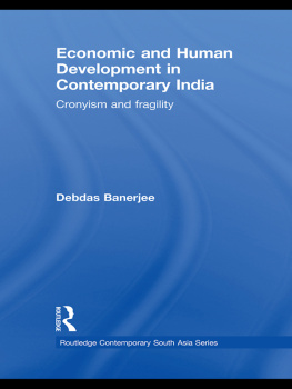 Debdas Banerjee - Economic and Human Development in Contemporary India: Cronyism and Fragility