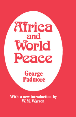 George Padmore Africa and World Peace