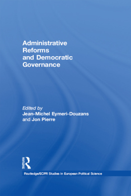 Jean-Michel Eymeri-Douzans - Administrative Reforms and Democratic Governance