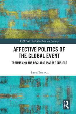 James Brassett - Affective Politics of the Global Event: Trauma and the Resilient Market Subject