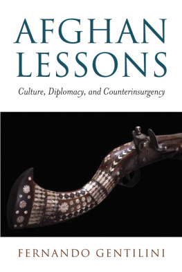 Fernando Gentilini Afghan Lessons: Culture, Diplomacy, and Counterinsurgency