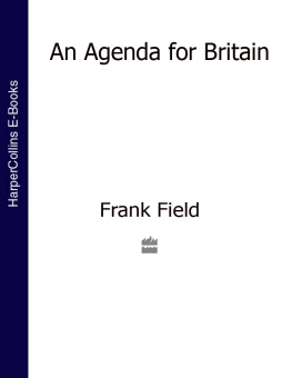 Frank Field An Agenda for Britain