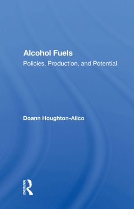 Doann Houghton-Alico Alcohol Fuels: Policies, Production, and Potential