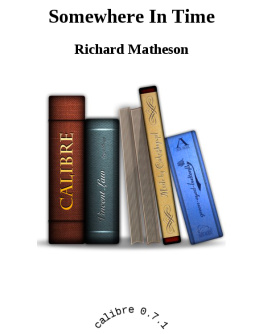 Richard Matheson - Somewhere In Time