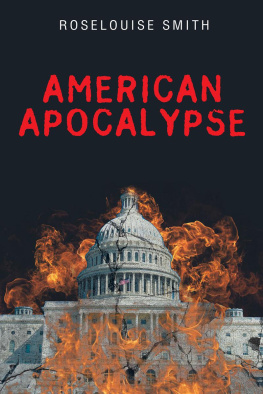 Roselouise Smith - American Apocalypse