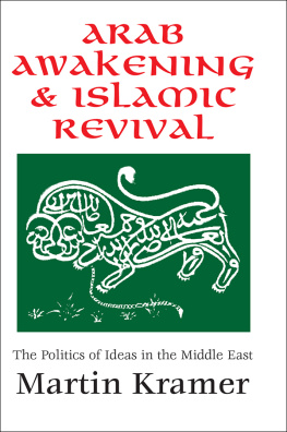 Thomas Molnar - Arab Awakening and Islamic Revival: The Politics of Ideas in the Middle East