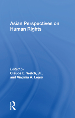 Claude E. Welch Jr. - Asian Perspectives on Human Rights