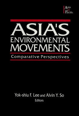 Alvin Y. So Asias Environmental Movements: Comparative Perspectives