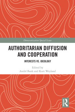 André Bank - Authoritarian Diffusion and Cooperation: Interests vs. Ideology