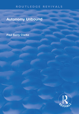 Paul Barry Clarke - Autonomy Unbound