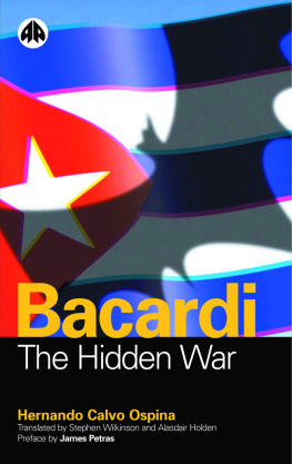 Hernando Calvo Ospina Bacardi: The Hidden War