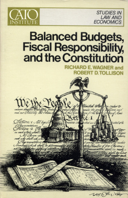 Richard E. Wagner - Balanced Budgets, Fiscal Responsibility, and the Constitution