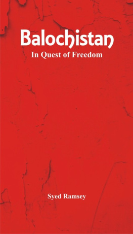 Syed Ramsey Balochistan: In Quest of Freedom