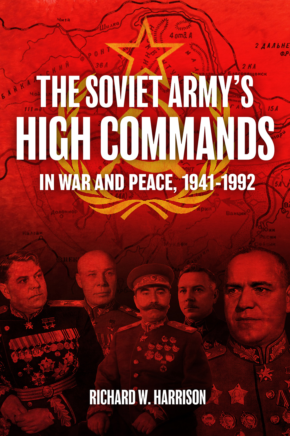 The Soviet Armys High Commands in War and Peace 19411992 - photo 1