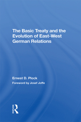 Ernest D. Plock The Basic Treaty and the Evolution of East-West German Relations