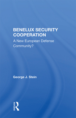 George J. Stein - Benelux Security Cooperation: A New European Defense Community?