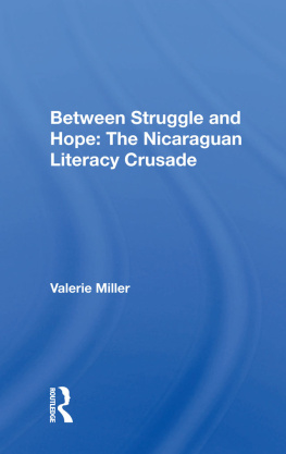 Valerie Lee Miller Between Struggle and Hope: The Nicaraguan Literacy Crusade