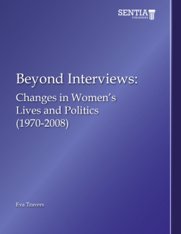 Eva Travers Beyond Interviews:: Changes in Womens Lives and Politics (1970-2008)