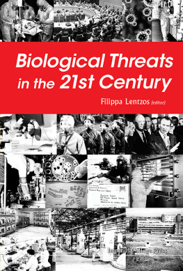 Filippa Lentzos - Biological Threats in the 21st Century: The Politics, People, Science and Historical Roots