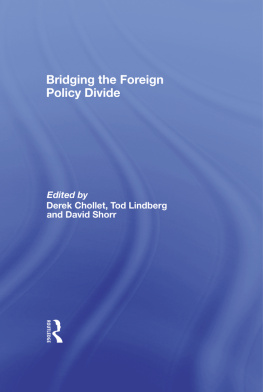 Derek Chollet - Bridging the Foreign Policy Divide: A Project of the Stanley Foundation