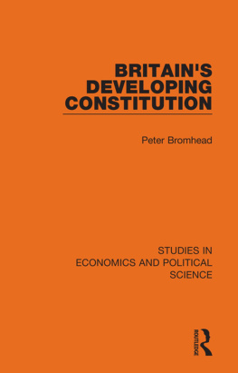 Peter Bromhead - Britains Developing Constitution