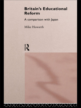 Mike Howarth - Britains Educational Reform: A Comparison With Japan