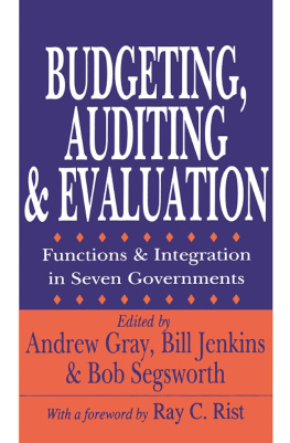 Andrew Gray - Budgeting, Auditing, and Evaluation: Functions and Integration in Seven Governments