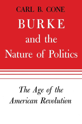 Carl B. Cone Burke and the Nature of Politics: The Age of the American Revolution