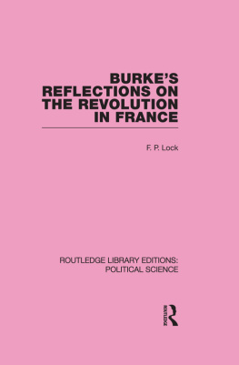 F. P. Lock Burkes Reflections on the Revolution in France