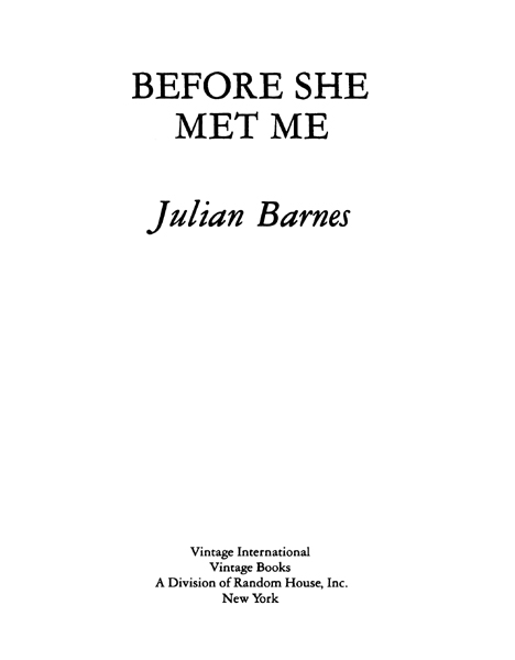 Copyright 1982 by Julian Barnes All rights reserved under International and - photo 3