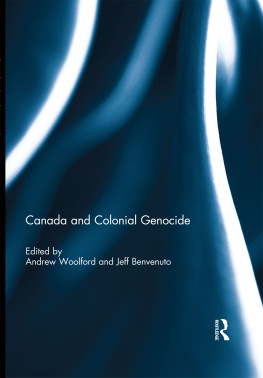 Andrew Woolford Canada and Colonial Genocide