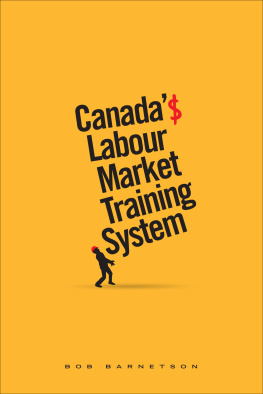 Bob Barnetson - Canadas Labour Market Training System