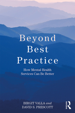 Birgit Valla - Beyond Best Practice: How Mental Health Services Can Be Better